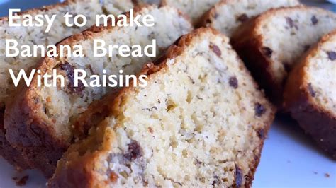 Banana Bread With Raisins Recipe Youtube