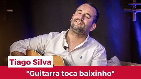 Guitarra Toca Baixinho Tiago Silva E Sons Do Minho Youtube