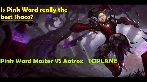 IS Pink Ward Really The Best SHACO Player SOLOQ Master Replay YouTube