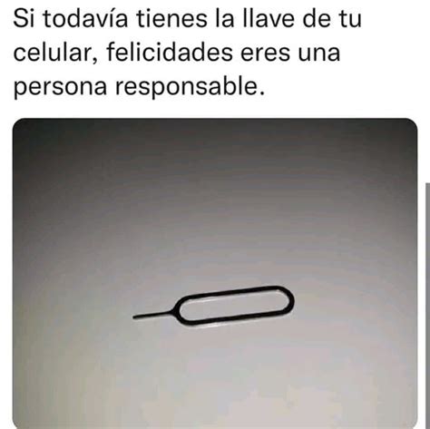 La Llave De Tu Celular Meme Subido Por Ssanty Memedroid