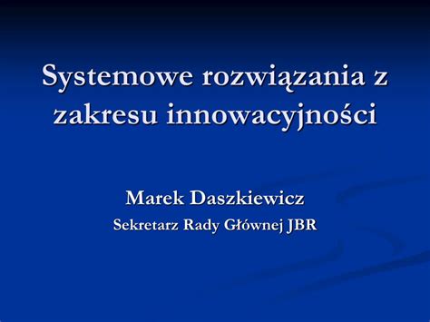 PPT Systemowe rozwiązania z zakresu innowacyjności PowerPoint