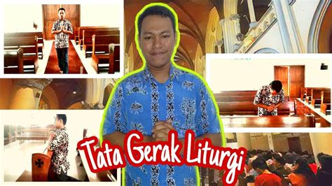 Tata Gerak Liturgi YouTube