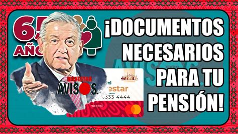 ≫ 😰🔴¡¡urgente Pensionado Documentos Que Necesitas Para Obtener Tu