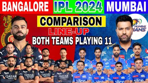 Bangalore Vs Mumbai Playing 11 2024 L Tata Ipl 2024 Rcb Vs Mi Playing