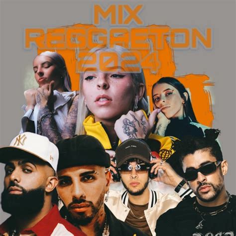 Stream Reggaeton 2024 Lo Mas Nuevo Latin Mix 2024 Bad Bunny