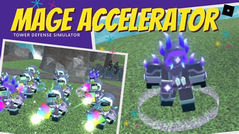 Mage Accelerator New Skin In Tower Defense Simulator Roblox Youtube