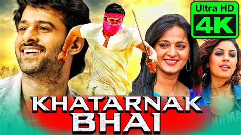 Khatarnak Bhai K Ultra Hd Prabhas Superhit Bhojpuri Dubbed Movie