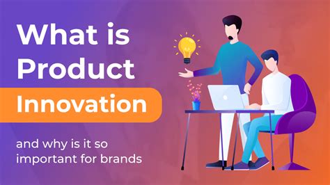 What Is Product Innovation And How To Master It