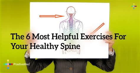 The 6 Most Helpful Exercises For Your Healthy Spine - PositiveMed