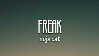 Doja Cat - Freak (Lyrics) | "freak like me, you want a good girl that ...