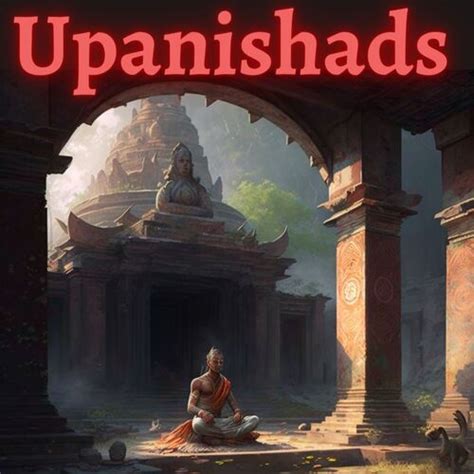 Upanishads - English Podcast - Download and Listen Free on JioSaavn