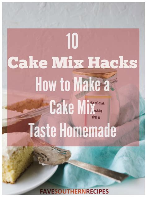 10 Cake Mix Hacks How To Make A Cake Mix Taste Homemade 2020