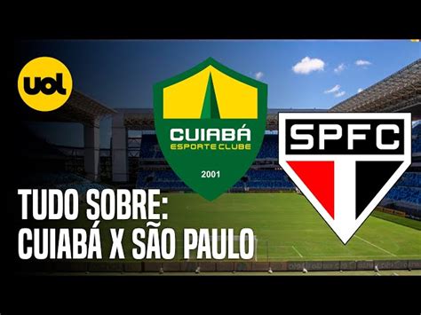 Cuiabá X São Paulo Onde Assistir Ao Jogo Do Brasileirão