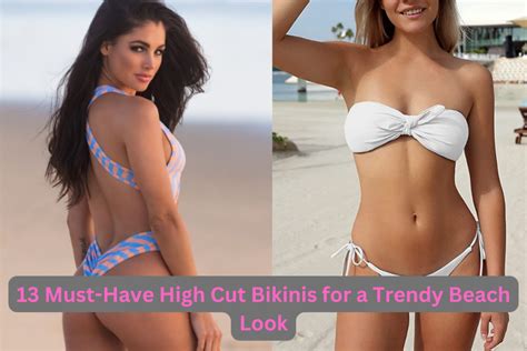 13 Must Have High Cut Bikinis For A Trendy Beach Look