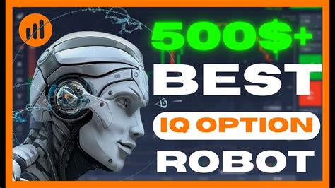 Robo Iq Option Best Trading Robot Iq Option Iq Option Live