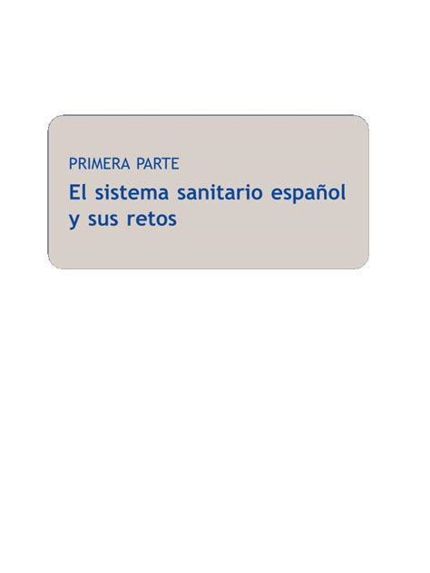 PDF PRIMERA PARTE El sistema sanitario español y sus retos DOKUMEN TIPS