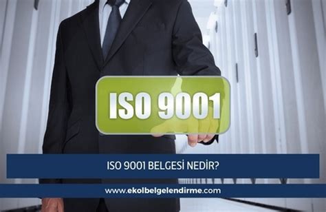 ISO 9001 Belgesi Nedir