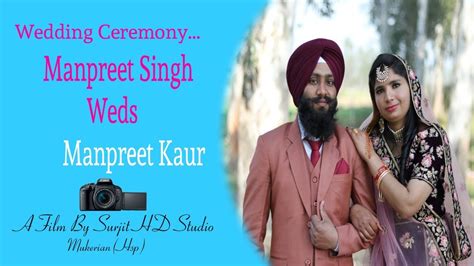 Wedding Live Of Manpreet Singh Weds Manpreet Kaur Video Bysurjit Hd