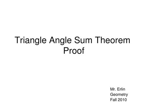 PPT - Triangle Angle Sum Theorem Proof PowerPoint Presentation, free ...