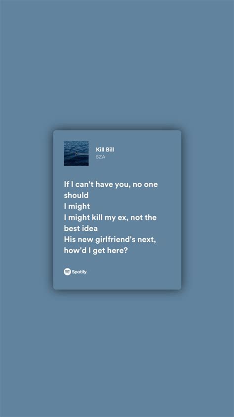 Kill Bill - SZA lyrics | Tiktok songs lyrics wallpaper, Song lyrics ...