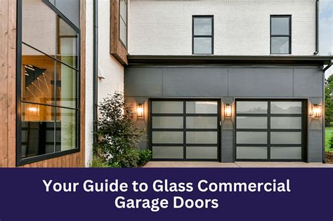 Your Guide to Glass Commercial Garage Doors - Aquarius Door Services