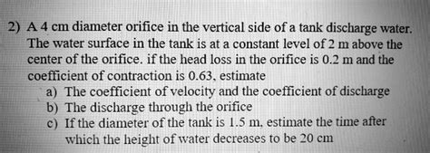 A Cm Diameter Orifice In The Vertical Side Of A Tank Discharge