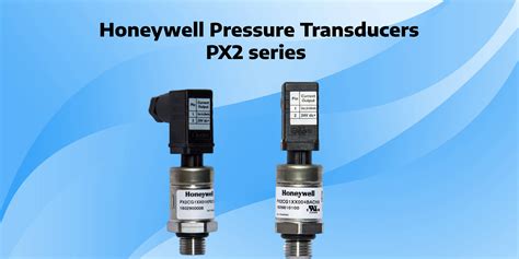 Honeywell Pressure Transducers PX2 Series