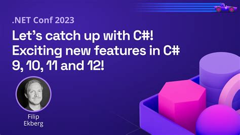 Let’s catch up with C#! Exciting new features in C# 9, 10, 11 and 12! | .NET Conf 2023 - YouTube