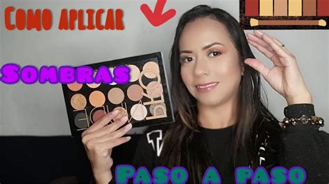 COMO APLICAR SOMBRAS PASO A PASO PARA PRINCIPIANTES YouTube