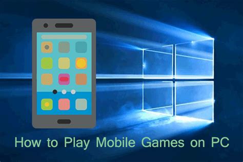 How to Play Mobile Games on PC [Android and IOS Emulators] - MiniTool ...