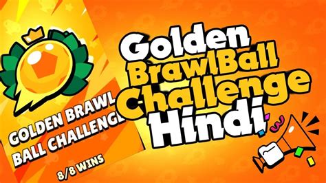 Golden Brawl Ball Challenge Hindi Brawl Stars YouTube