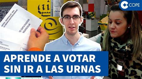 Cómo Votar Por Correo En Las Elecciones Generales Del 28 De Abril Youtube