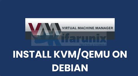 Install Kvm On Debian Kifarunix