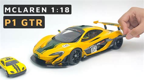 Unbox Mclaren P Gtr Scale Autoart Model Cars Youtube