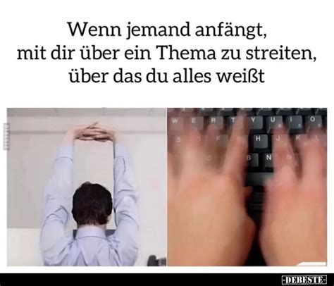 Wenn Jemand Anf Ngt Mit Dir Ber Ein Thema Zu Streiten Ber Das Du