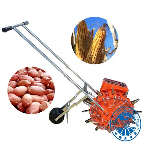 The Manual Push Hand Corn Seeder Maize Planter China Seeder And