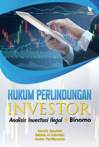 Buku Hukum Perlindungan Investor Analisis Investasi Ilegal Binomo Henbuk