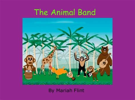 The Animal Band Free Books And Childrens Stories Online Storyjumper