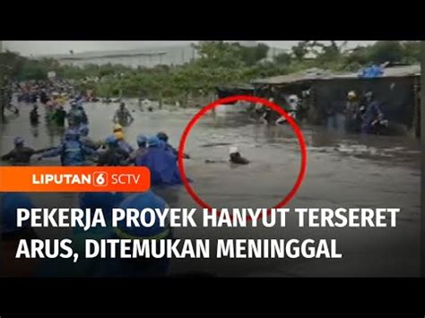 Pekerja Proyek Mal Yang Hanyut Terseret Arus Banjir Di Cilegon