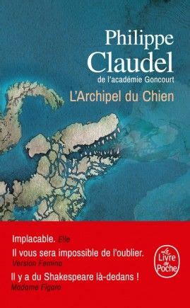 Philippe Claudel L Archipel Du Chien Philippe Claudel Archipel