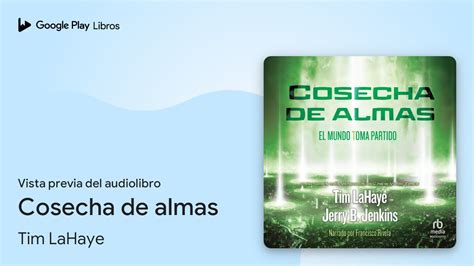 Cosecha De Almas De Tim Lahaye Vista Previa Del Audiolibro Youtube