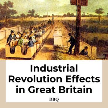 Industrial Revolution Effects in Great Britain DBQ | TpT