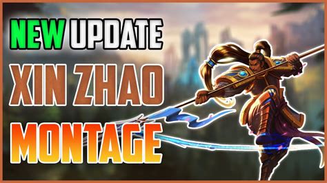 Xin Zhao New Update🔥 Montage Season 11 League Of Legends Youtube