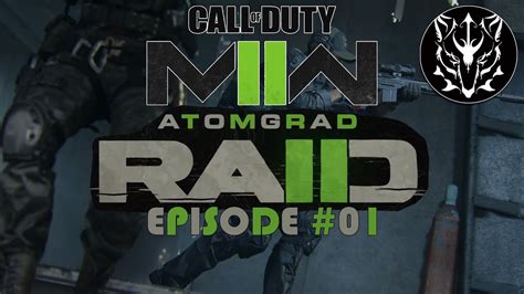 Finally Doing Atomgrad Raid Episode Call Of Duty Modern Warfare Ii