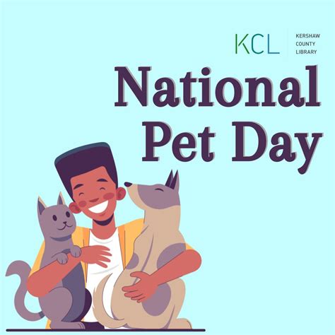 National Pet Day - Kershaw County Library