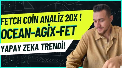 Fetch Fet Coin Analiz X Potansiyelli Altcoin Altcoin Bo As Nda