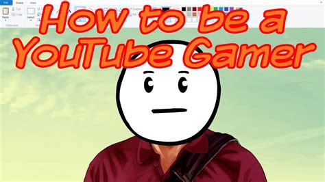 How To Be A Youtube Gamer Youtube