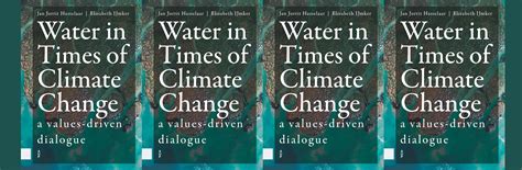 Water In Times Of Climate Change Vrije Universiteit Amsterdam