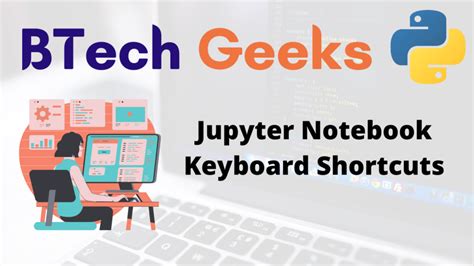 Shortcuts jupyter notebook - Jupyter Notebook Keyboard Shortcuts | Most ...