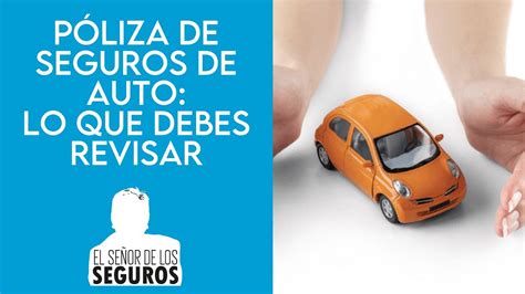 Póliza de seguros de auto lo que debes revisar YouTube